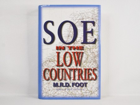 M. R. D. Foot: SOE in Low Countries.