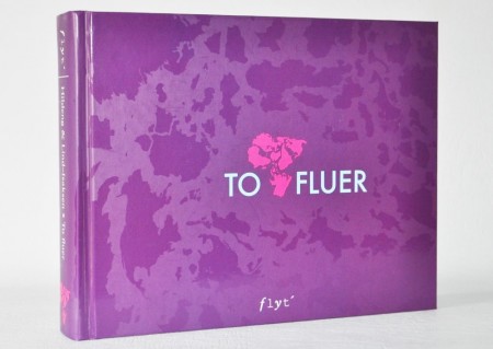 Hildeng og Lind-Isaksen: To fluer. 