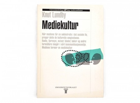 Knut Lundby: Mediekultur. 