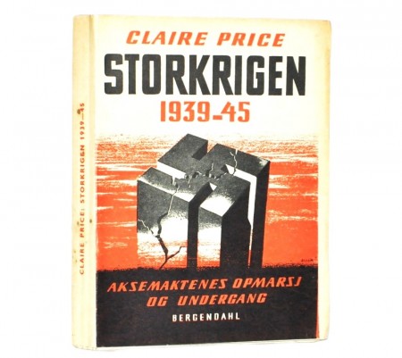 Claire Price: Storkrigen 1939-1945.