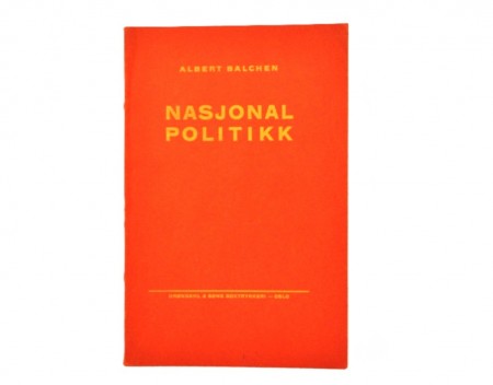 Albert Balchen: Nasjonal Politikk.