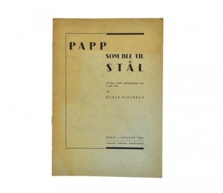 Einar Schibbye: Papp som ble til stål.  