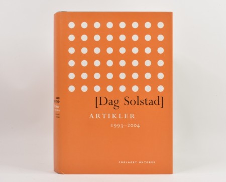 Dag Solstad: Artikler 1993-2004.