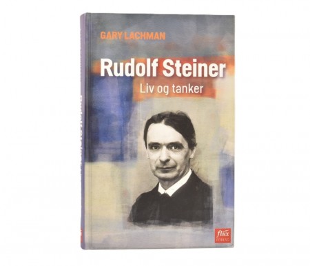 Gary Lachman: Rudolf Steiner.  