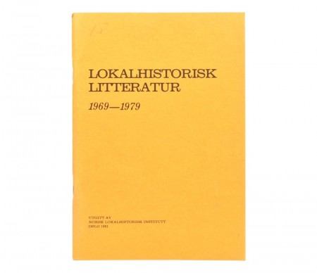 Lokalhistorisk litteratur 1969-1979.