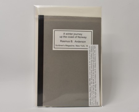 Rasmus B. Anderson: A winter journey up the coast of Norway. 