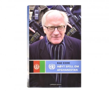 Kai Eide: Høyt spill om Afghanistan.  Signert.