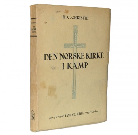 H. C. Christie: Den norske kirke i kamp.