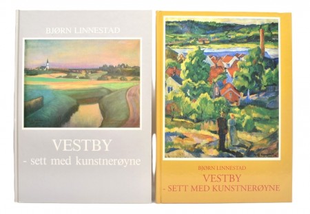 Bjørn Linnestad: Vestby - sett med kunstnerøyne.  1. og 2. utgave.
