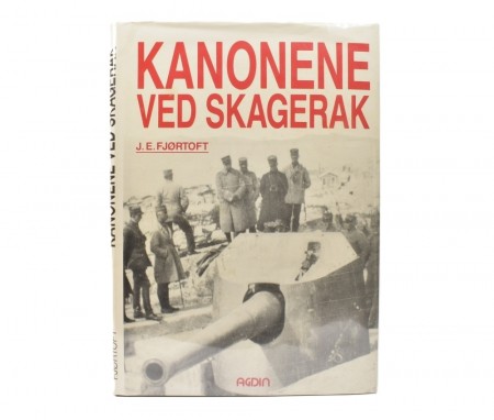 Jan Egil Fjørtoft: Kanonene ved skagerak.