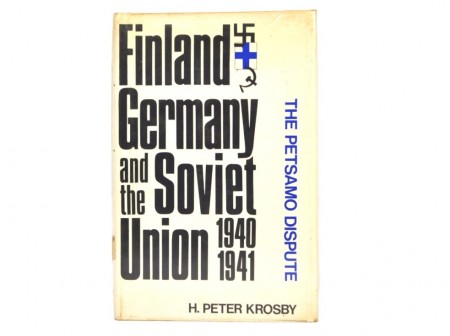 Finnland, Germany, and the Soviet Union, 1940-1941.