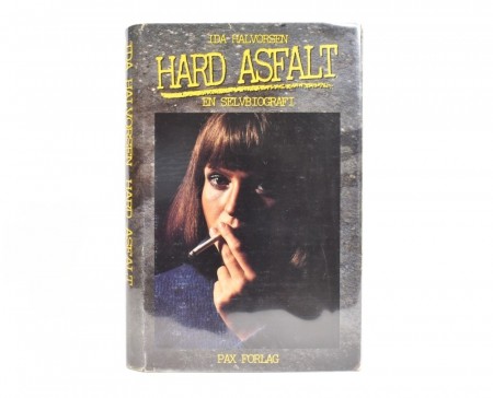 Ida Halvorsen: Hard asfalt.  En selvbiografi.