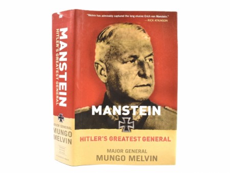 Major General Mungo Melvin:  Manstein. 