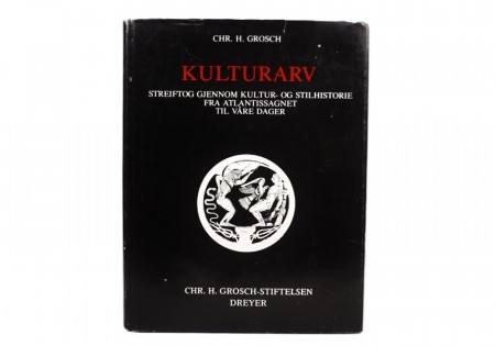 Chr. H.Grosch: Kulturarv. Signert 