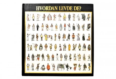 Hvordan levde de? 
