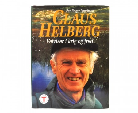 Claus Helberg - Veiviser i krig og fred.