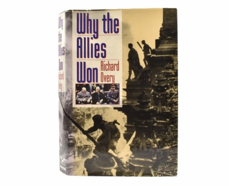 Richard Overy:  Why the Allies Won.