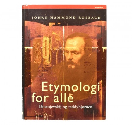 Johan Hammond Rosbach: Etymologi for alle.  