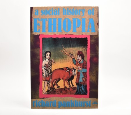 Richard Pankhurst: A Social History of Ethiopia.  