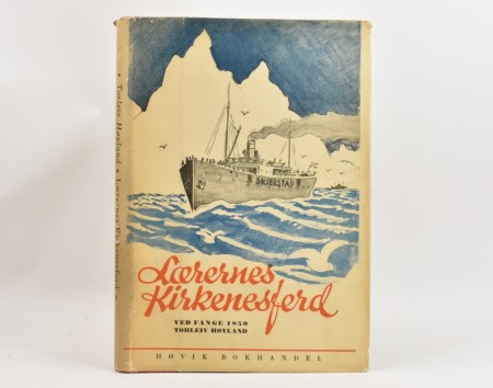Torleiv Høyland: Lærernes Kirkenesferd.