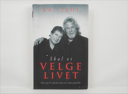 Kai Zahl: Skal vi velge livet. 