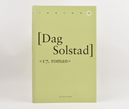 Dag Solstad: «17. roman»