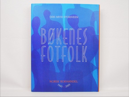Odd Arvid Storsveen: Bøkenes Fotfolk. 