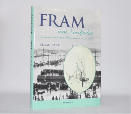 Susan Barr : Fram mot Nordpolen.  Signert.