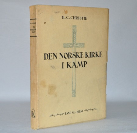H. C. Christie: Den norske kirke i kamp.
