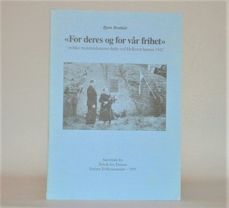 Bjørn Bratbak: «For deres og for vår frihet»