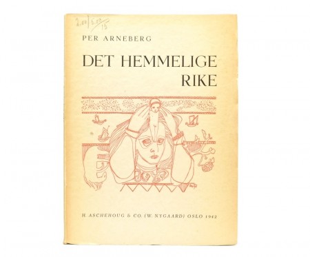 Per Arneberg: Det hemmelige rike.