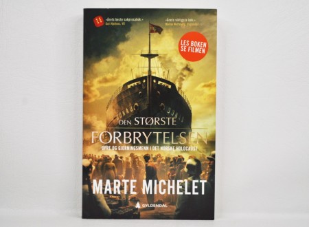 Marte Michelet: Den største forbrytelsen.  