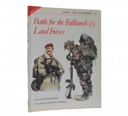 Martin Windrow (ed.) : Battle for the Falklands (I). Land Forces.
