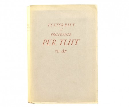 Festskrift til professor Per Tuff. 