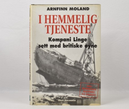 Arnfinn Moland: I hemmelig tjeneste. 