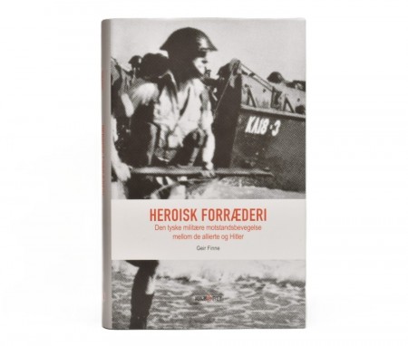Geir Finne: Heroisk forræderi. NY.