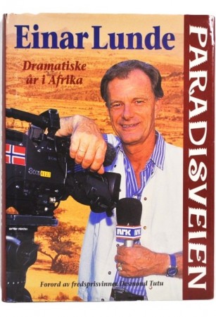 Einar Lunde: Paradisveien. Signert