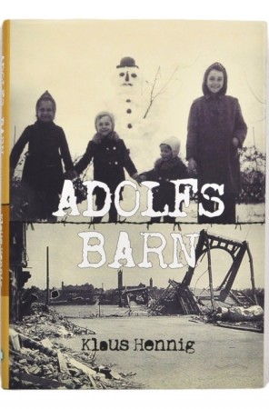 Klaus Hennig: Adolfs barn.