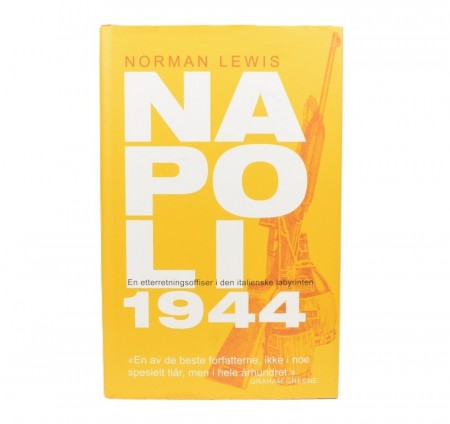 Norman Lewis: Napoli 1944.  
