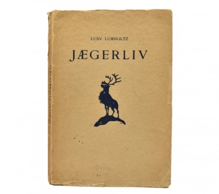 Ludvig Lumholtz: Jægerliv.