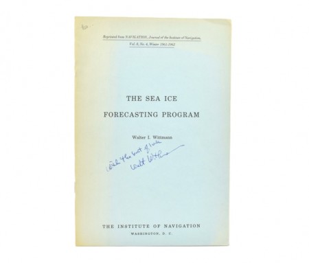 Walter I. Wittmann: The Sea Ice Forecasting Program.