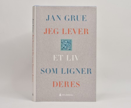 Jan Grue: Jeg lever et liv som ligner deres.  Signert.