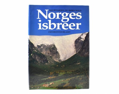 Leif Ryvarden og Bjørn Wold:  Norges isbreer.