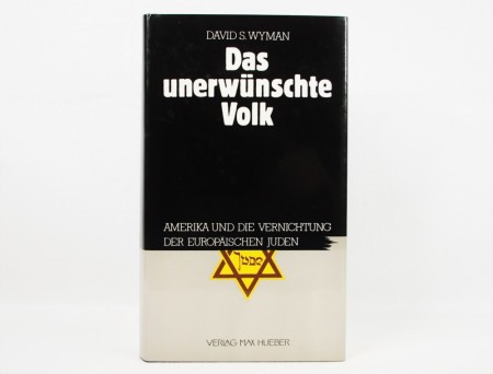 David S. Wyman: Das unerwünschte Volk. 