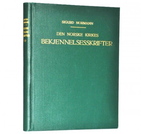 Sigurd Normann: Den Norske Kirkes... Signert.
