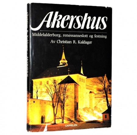 Christian R. Kaldager: Akershus. 