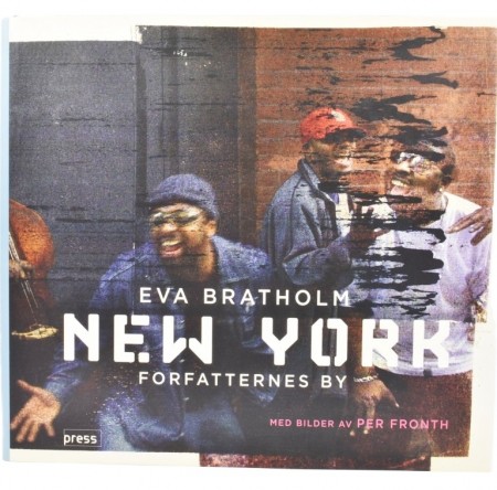 Eva Bratholm:  New York.  Signert.
