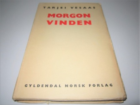 Tarjei Vesaas: Morgonvinden.