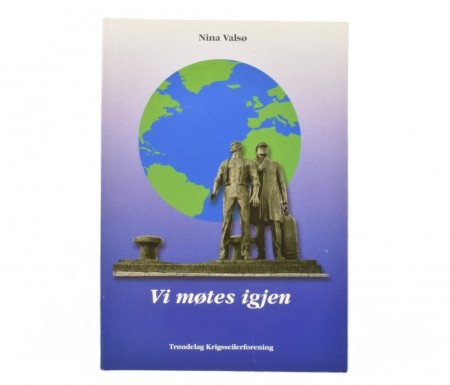 Nina Valsø: Vi møtes igjen.