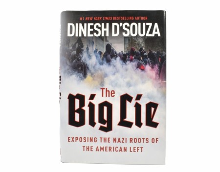 Dinesh D`souza:  The Big Lie. 